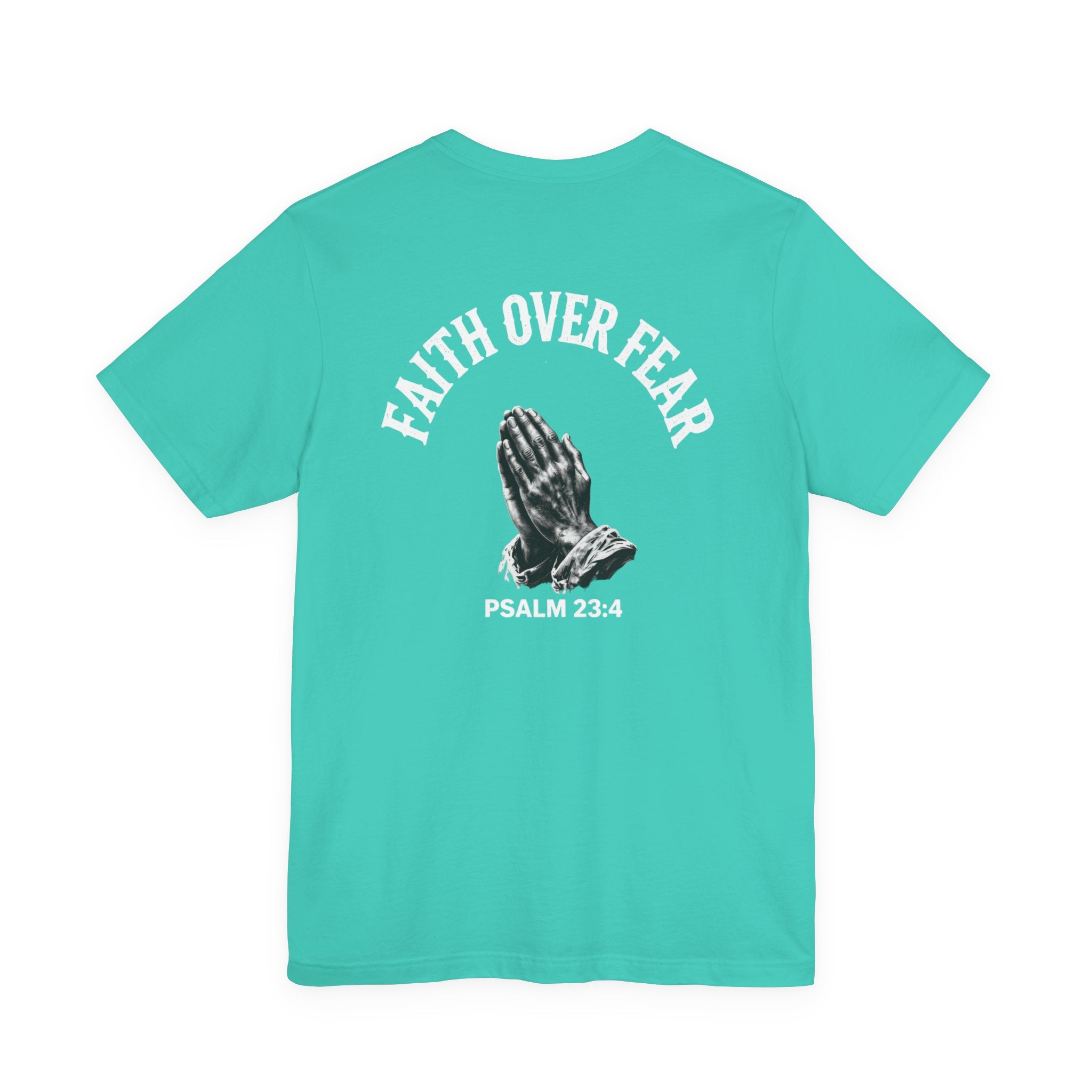 Unisex Faith Over Fear Tee