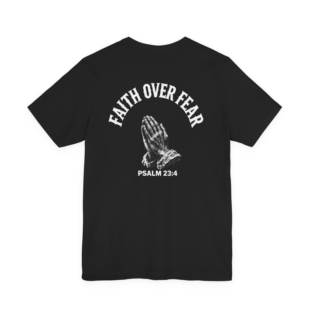 Unisex Faith Over Fear Tee