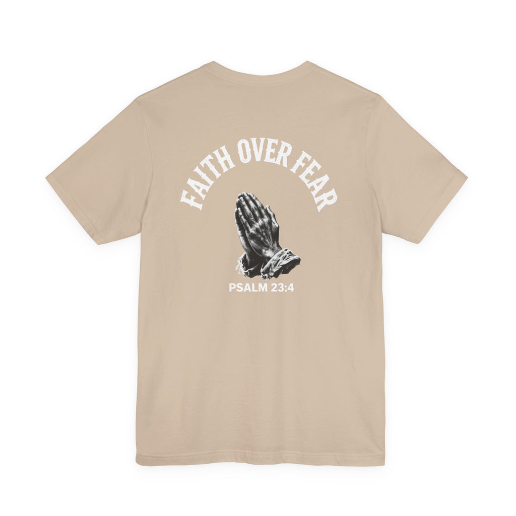 Unisex Faith Over Fear Tee