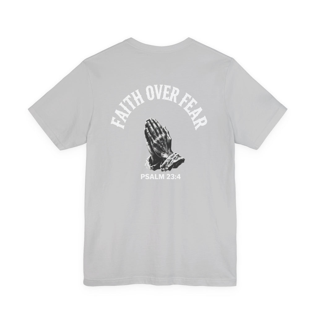 Unisex Faith Over Fear Tee
